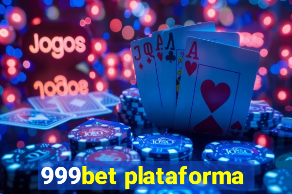 999bet plataforma